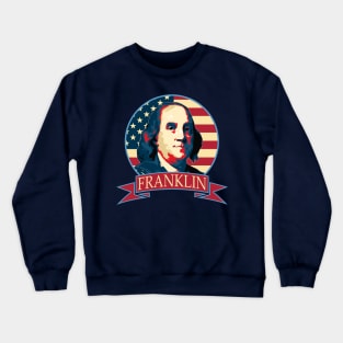 Benjamin Frankin American Banner Crewneck Sweatshirt